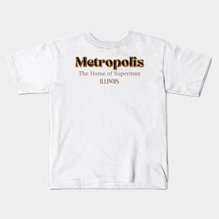 Metropolis The Home Of Superman Kids T-Shirt